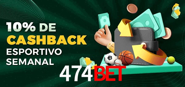 10% de bônus de cashback na 474Bet